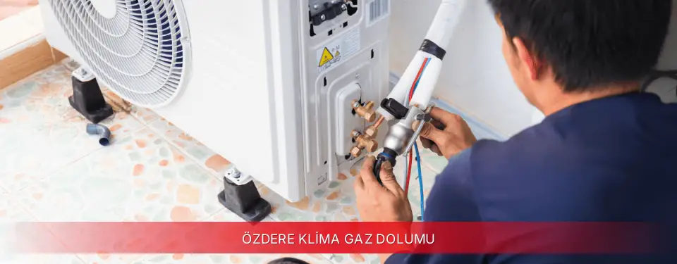 Özdere İlçemi Vestel Klima Gaz Dolumu