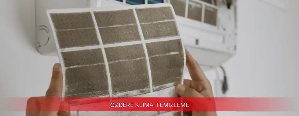 Özdere İlçemi Vestel Klima Temizleme
